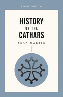 A Short History Of The Cathars