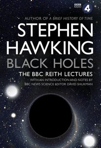 Black Holes: The Reith Lectures voorzijde