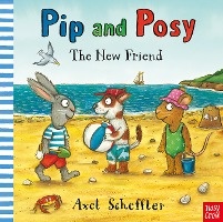 Pip and Posy: The New Friend voorzijde