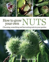 How to Grow Your Own Nuts voorzijde