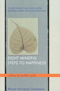 Eight Mindful Steps to Happiness