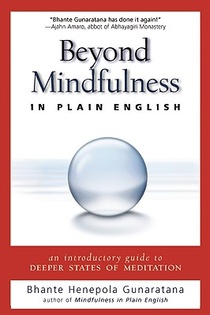 Beyond Mindfulness in Plain English