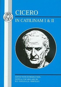 Cicero: In Catilinam I and II