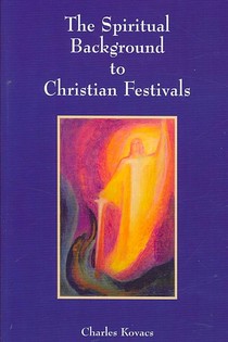 The Spiritual Background to Christian Festivals