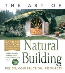 The Art of Natural Building-Second Edition-Completely Revised, Expanded and Updated voorzijde