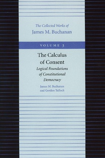 Calculus of Consent -- Logical Foundations of Constitutional Democracy voorzijde