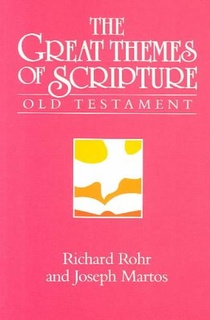 Great Themes of Scripture Old Testament