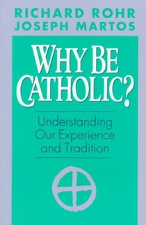 Why Be Catholic? voorzijde