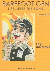 Barefoot Gen #3: Life After The Bomb