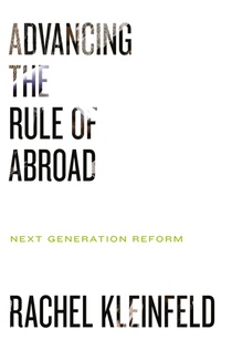 Advancing the Rule of Law Abroad