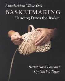 Appalachian White Oak Basketmaking