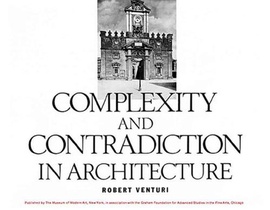 Complexity and Contradiction in Architecture