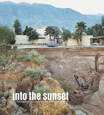 Into the Sunset: Photography's Image of the American West