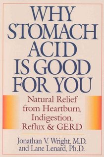 Why Stomach Acid Is Good for You