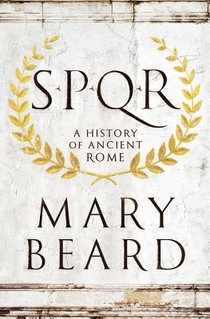 SPQR - A History of Ancient Rome