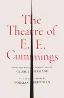 The Theatre of E. E. Cummings
