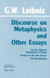 Discourse on Metaphysics and Other Essays