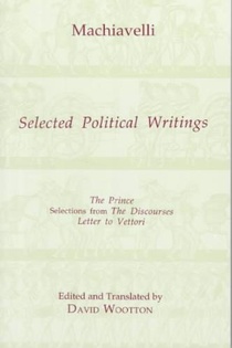 Machiavelli: Selected Political Writings