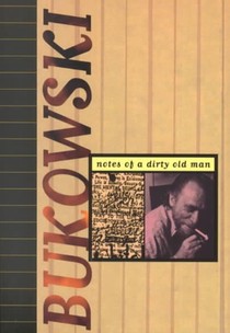 Bukowski, C: Notes of a Dirty Old Man voorzijde