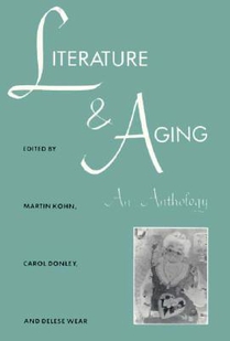 Literature and Aging: An Anthology
