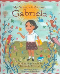 My Name is Gabriela/Me Llamo Gabriela (Bilingual) voorzijde