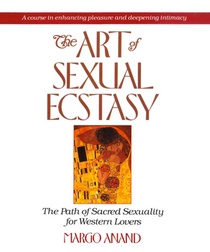 The Art of Sexual Ecstasy