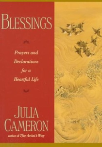 Blessings: Prayers and Declarations for a Heartful Life