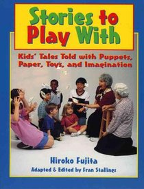 Stories to Play with