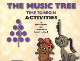 Clark, F: Music Tree Time to Begin Activities