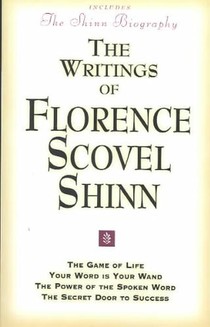 The Writings of Florence Scovel Shinn