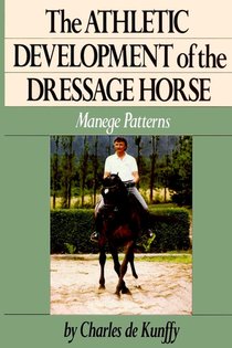 The Athletic Development of the Dressage Horse: Manege Patterns