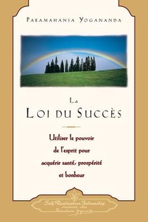 Yogananda, P: Loi du succès (The Law of Success--French)