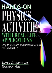 Hands-On Physics Activities with Real-Life Applications