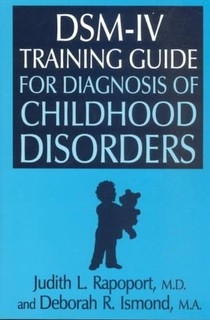 DSM-IV Training Guide For Diagnosis Of Childhood Disorders voorzijde