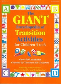 The Giant Encyclopedia of Transition Activities: For Children 3 to 6