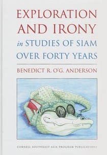 Exploration and Irony in Studies of Siam over Forty Years voorzijde