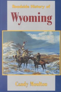 Roadside History of Wyoming
