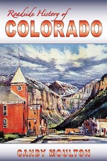 Roadside History of Colorado