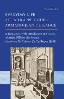 Everyday Life at La Trappe under Armand-Jean de Rance