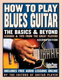 How to Play Blues Guitar