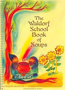 The Waldorf Book of Soups