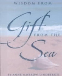 Wisdom from Gift from the Sea [With Silver-Plated Charm]