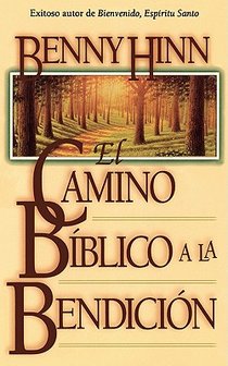 El camino biblico a la bendicion