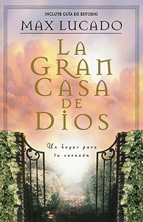 La gran casa de Dios