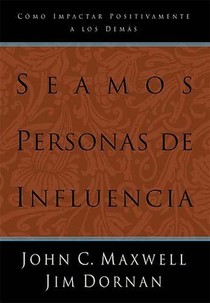 Seamos personas de influencia
