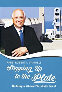 Stepping Up to the Plate: Building a Liberal Pluralistic Israel