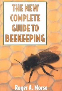 The New Complete Guide to Beekeeping