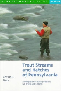 Trout Streams and Hatches of Pennsylvania