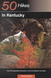 Explorer's Guide 50 Hikes in Kentucky