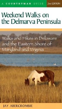 Weekend Walks on the Delmarva Peninsula